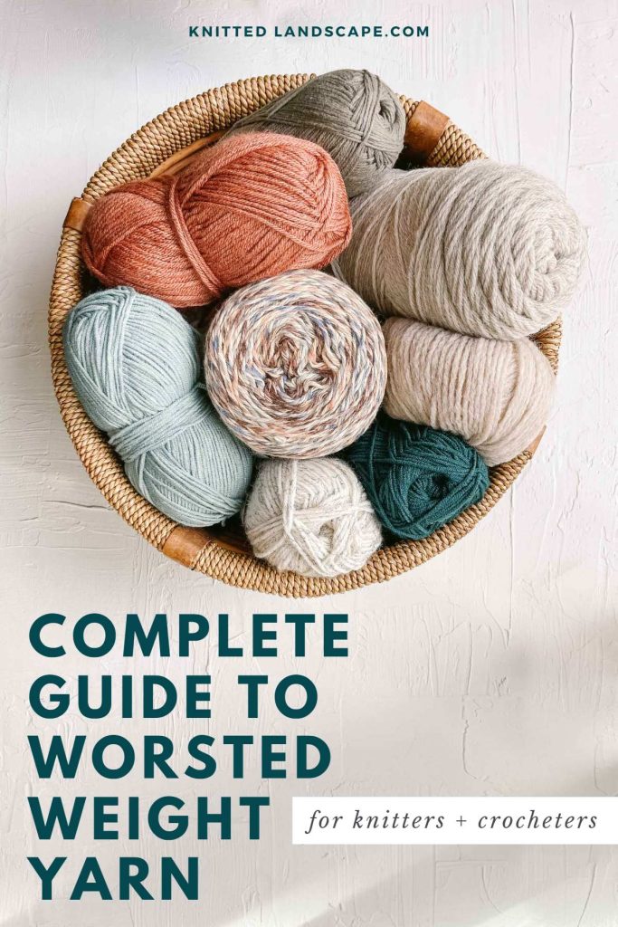 Worsted Weight Yarn Complete Guide for Crochet & Knit